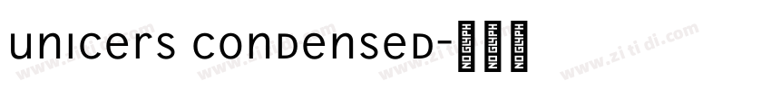 unicers condensed字体转换